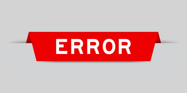 Etiqueta Insertada Color Rojo Con Error Palabra Sobre Fondo Gris — Vector de stock