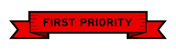 Lintlabel Banner Met Woord Eerste Prioriteit Rode Kleur Witte Achtergrond — Stockvector