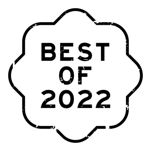 Grunge Μαύρο Καλύτερο Από 2022 Σφραγίδα Σφραγίδας Λέξη Καουτσούκ Λευκό — Διανυσματικό Αρχείο