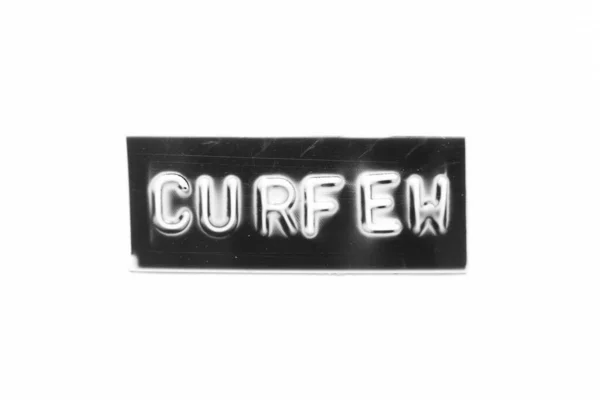 Black Color Banner Have Embossed Letter Word Curfew White Paper — Stock Photo, Image