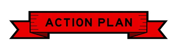 Banner Etiqueta Fita Com Plano Ação Palavra Cor Vermelha Fundo —  Vetores de Stock