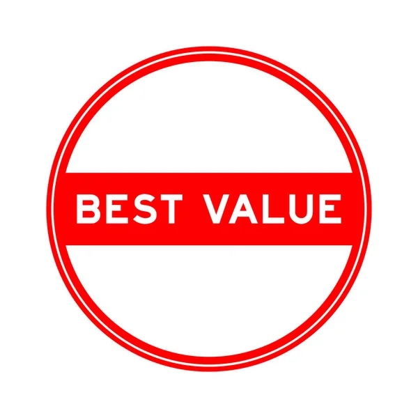 Adesivo Vedação Redonda Cor Vermelha Palavra Melhor Valor Fundo Branco — Vetor de Stock