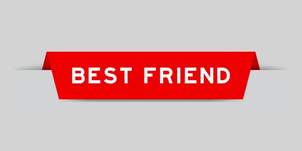 Красным Цветом Вставлена Этикетка Словом Best Friend Заднем Плане — стоковый вектор