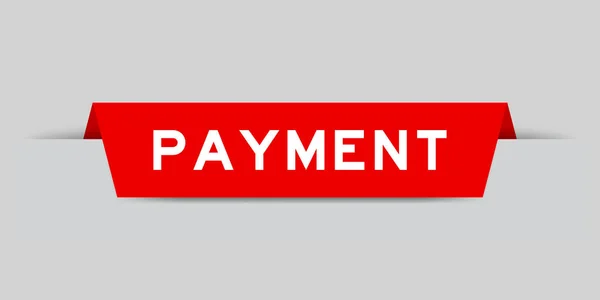 Red Color Inserted Label Word Payment Gray Background — ストックベクタ