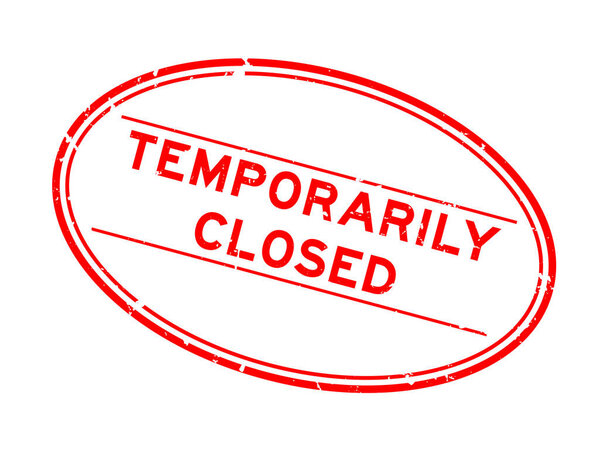 Grunge red temporarily closed word oval rubber seal stamp on white background