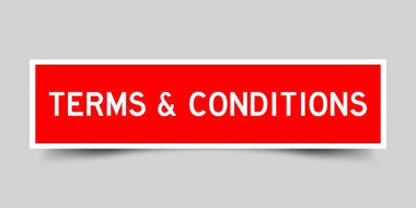 Red color square shape sticker label with word Terms and Conditions  on gray background