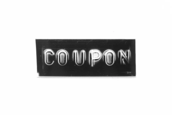Black Color Banner Have Embossed Letter Word Coupon White Paper — 스톡 사진