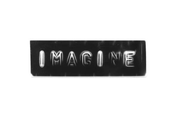 Black Color Banner Have Embossed Letter Word Imagine White Paper — стоковое фото