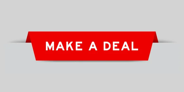 Red Color Inserted Label Word Make Deal Gray Background — Vettoriale Stock