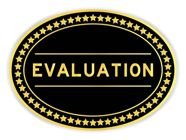 Black Gold Color Oval Label Sticker Word Evaluation White Background — Image vectorielle