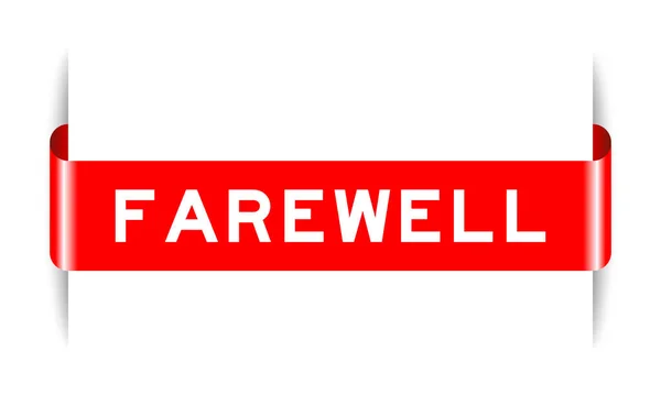 Red Color Inserted Label Banner Word Farewell White Background — Stockový vektor