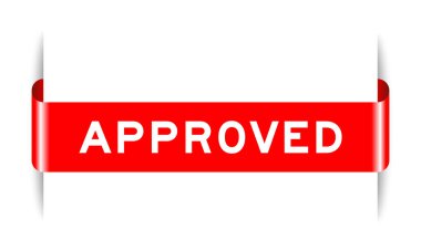 Red color inserted label banner with word approved on white background