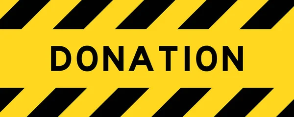 Yellow Black Color Line Striped Label Banner Word Donation — Stockvector