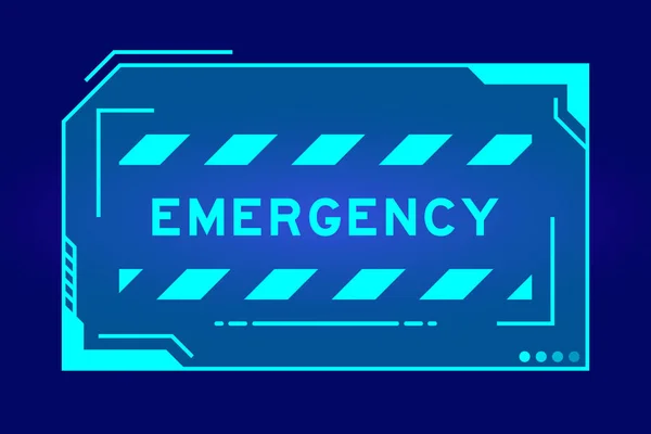 Futuristic Hud Banner Have Word Emergency User Interface Screen Blue — Image vectorielle