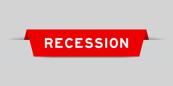 Red Color Inserted Label Word Recession Gray Background — Vetor de Stock
