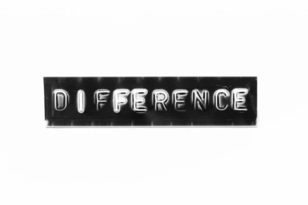 Embossed Letter Word Difference Black Banner White Paper Background — Stockfoto