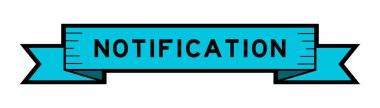 Ribbon label banner with word notification  in blue color on white background