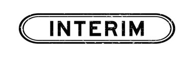 Grunge black interim word rubber seal stamp on white background