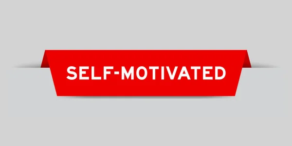 Red Color Inserted Label Word Self Motivated Gray Background — Vettoriale Stock