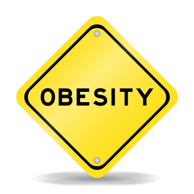 Yellow color transportation sign with word obesity on white background