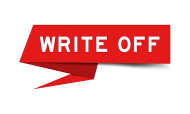 Red color paper speech banner with word write off on white background