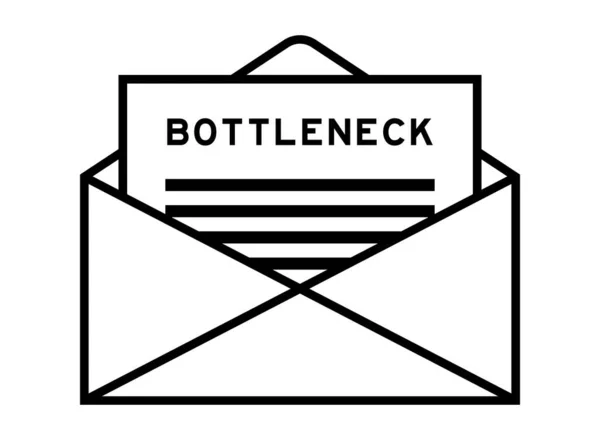 Envelop Letter Teken Met Woord Bottleneck Als Kop — Stockvector