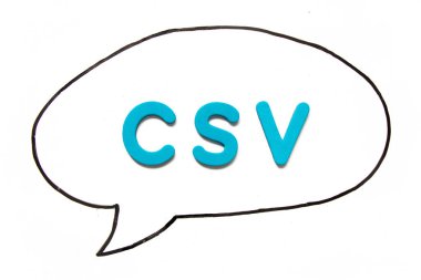 Beyaz tahta arka planında balon konuşması olarak siyah çizgi çizimi ile CSV (Bilgisayar sistemi doğrulamasının kısaltılmışı veya virgülle ayrılmış değerler) sözcüklü alfabe harfi