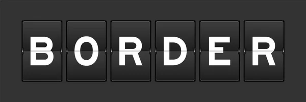 灰色の背景に単語の境界線と黒の色のアナログフリップボード — ストックベクタ
