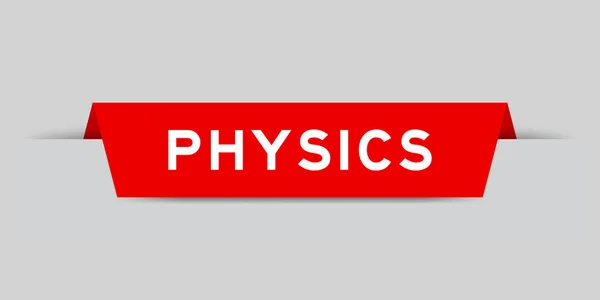 グレーの背景に単語物理学と赤の色の挿入ラベル — ストックベクタ
