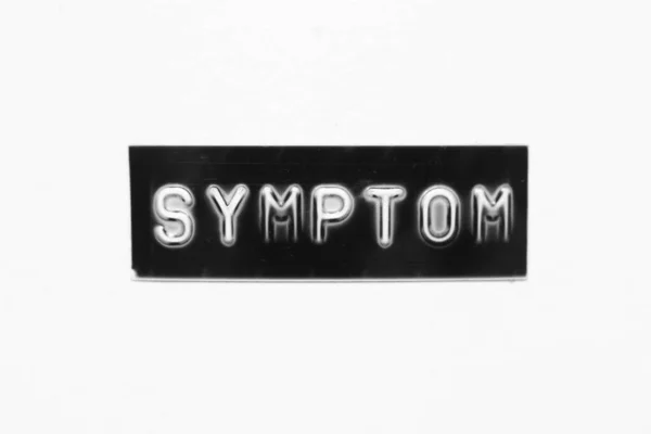 Zwarte Kleur Banner Die Letter Reliëf Met Woord Symptoom Wit — Stockfoto