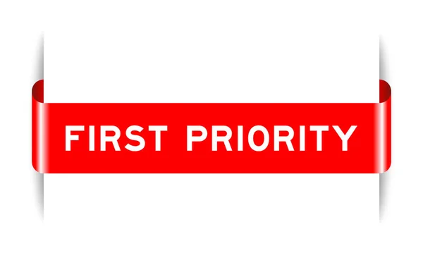 Rode Kleur Ingevoegd Label Banner Met Woord Eerste Prioriteit Witte — Stockvector