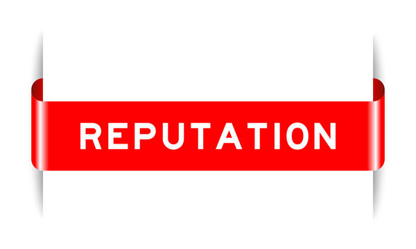 Red color inserted label banner with word reputation on white background
