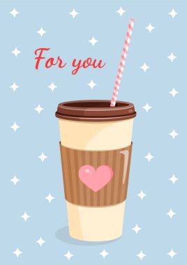 Kartpostal, tekstil, dekor, poster ve afiş için kalbi olan kahve kağıdı bardağı. Pipetle plastik bardağın vektör çizimi. Sevgililer Günü ve diğer tatiller için tebrik kartı.