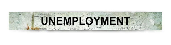 Ανεργία Λέξη Για Ραγισμένο Τσιμέντο Απομονωμένο Λευκό Φόντο Οικονομικές Και — Φωτογραφία Αρχείου