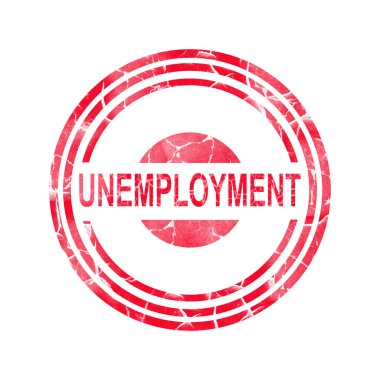 Unemployment. Round red stamp. Isolated on white background. Business Politics.Economy.