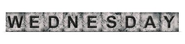 Wednesday, word on an alphabet on stone blocks, isolated on white background. Weekday concept. Background.