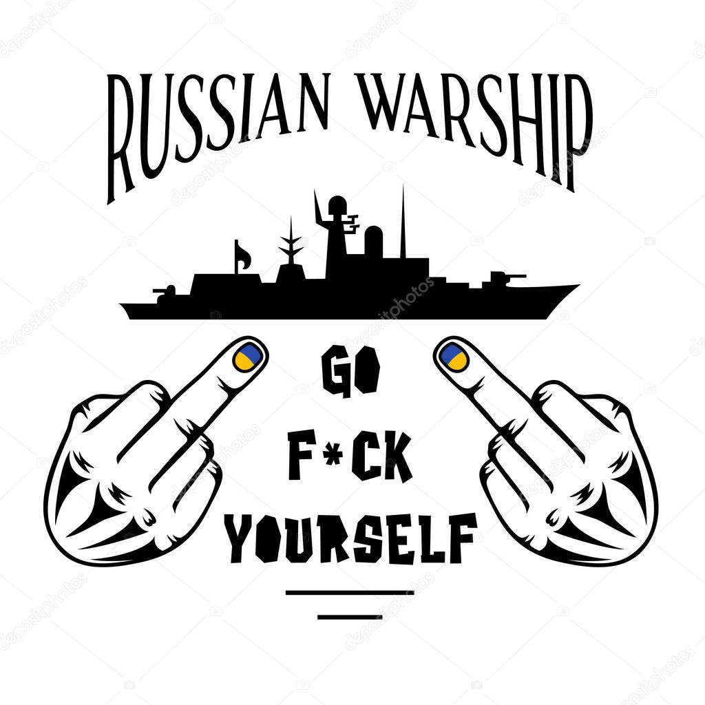 Stand With Ukraine. Russian warship go fuck yourself. Ukraine support vector sign