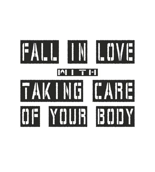 Inspiring Motivation Quote Text Fall Love Taking Care Your Body — Stock Vector