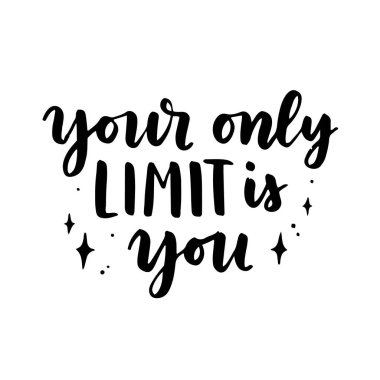 Beyaz arka planda izole edilmiş ilham verici ve motive edici alıntılar. Fotoğraf kaplamaları, tipografi tebrik kartı veya tişört baskısı, broşür, poster tasarımı için fırça mürekkebi yazımı.