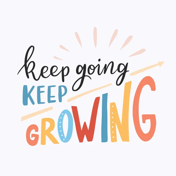 Texto Dibujado Mano Cita Motivacional Inscripción Kkep Going Keep Growing — Vector de stock