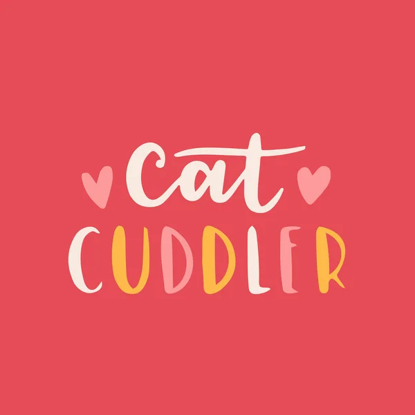 Kattefrasen Fargerik Plakat Inspirerende Sitater Katt Husdyr Håndskrevne Fraser Plakater – stockvektor