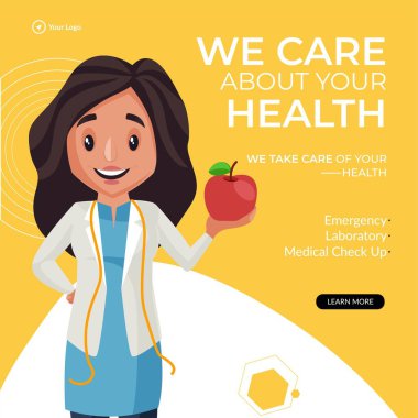 Banner design of we care about your health template. 