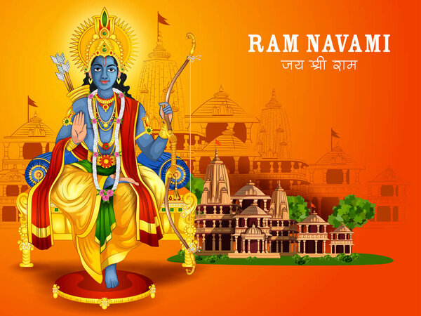 Lord Rama for India festival Happy Ram Navami background with Hindi greetings Jai Shree Ram meaning Victory to Lord Ram