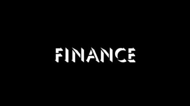 White picture of FINANCE word on a black background. providing funds to the enterprise. Dynamic style footage for your project. 4K video animation for motion graphics and compositing