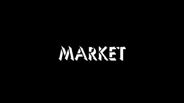 Witte Afbeelding Van Market Woord Een Zwarte Achtergrond Aankoop Van — Stockvideo