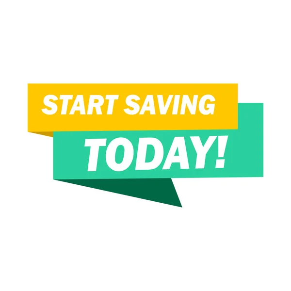 Tag Start Saving Today Ilustrație Vectorială Atragerea Cumpărătorilor Marketing Vector de stoc