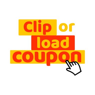 Label clip or load coupon, vector illustration. Special discount offer. Creative phrases for advertising.