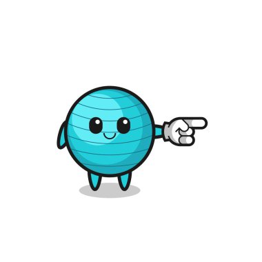 exercise ball mascot with pointing right gesture , cute design