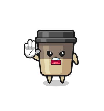 coffee cup character doing stop gesture , cute design
