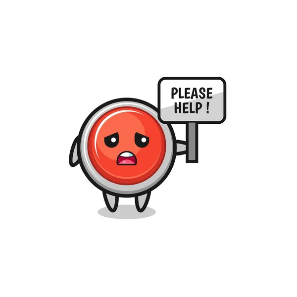 Cute Emergency Panic Button Hold Please Help Banner Cute Design — Stock vektor